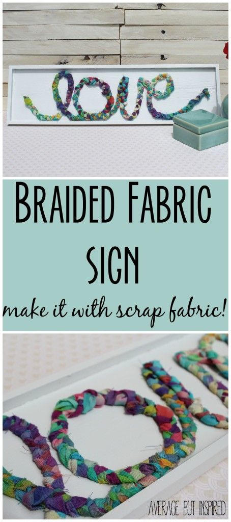 Braided Fabric Scrap Sign. 