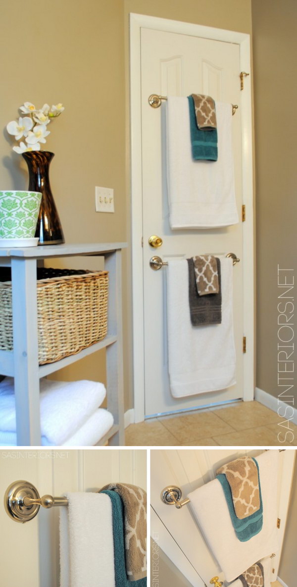 Install Towel Rods on the Back of the Door for Hanging Towels. 