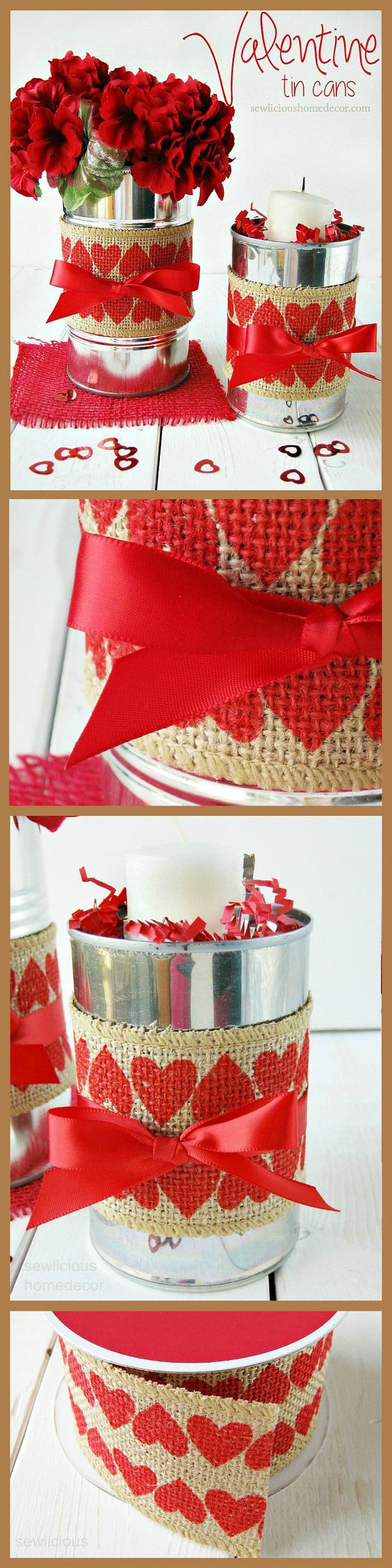 Valentine Tin Cans with Burlap. 