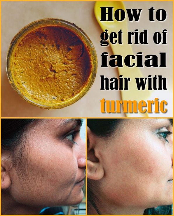 Get Rid of Facial Hair with Turmeric. 