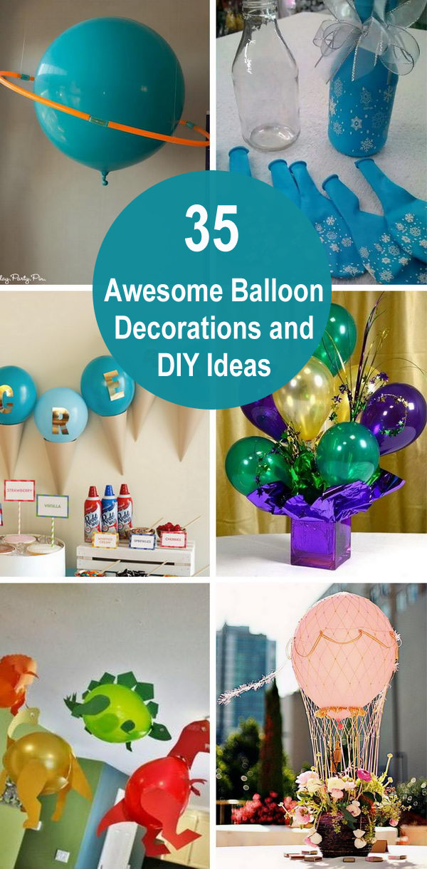 35 Awesome Balloon Decorations and DIY Ideas. 