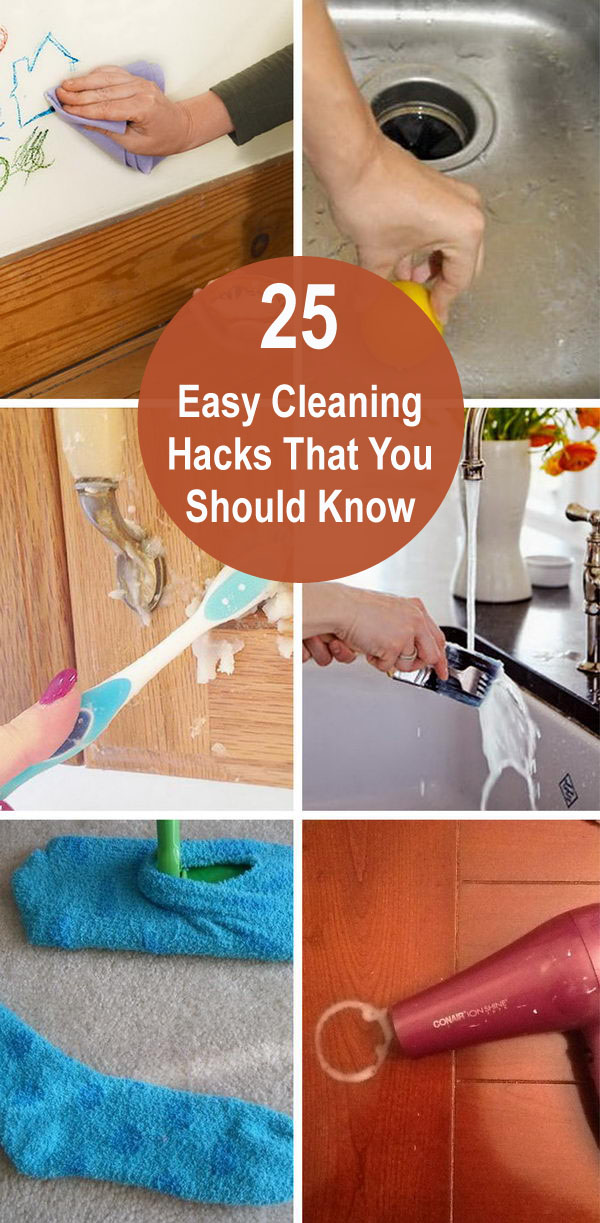 25 Easy Cleaning Hacks That You Should Know. 