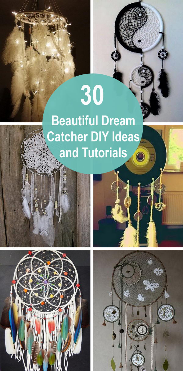 30 Beautiful Dream Catcher DIY Ideas and Tutorials. 