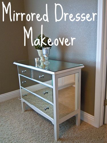 DIY Mirrored Dresser Makeover. 