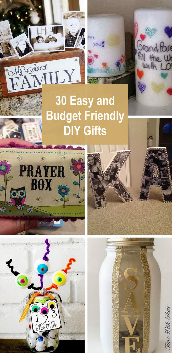 30 Easy and Budget Friendly DIY Gifts. 