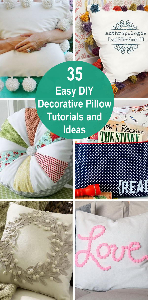 35+ Easy DIY Decorative Pillow Tutorials and Ideas. 