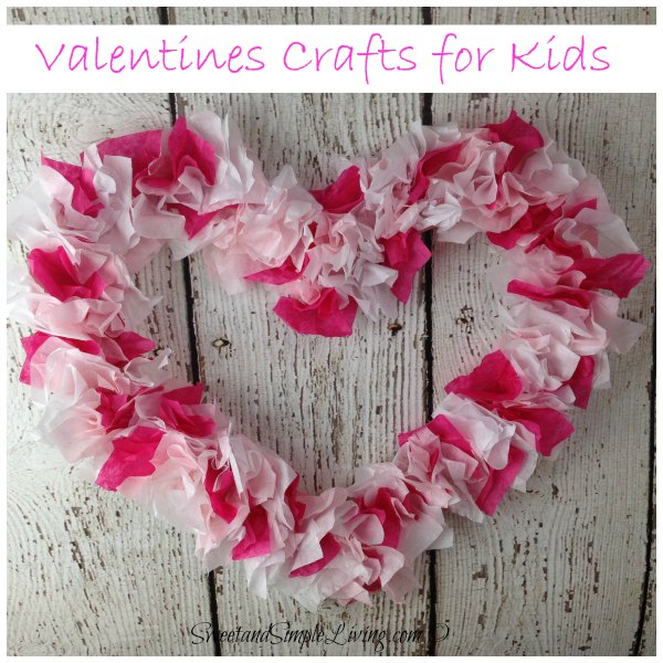 Valentines Crafts for Kids. 