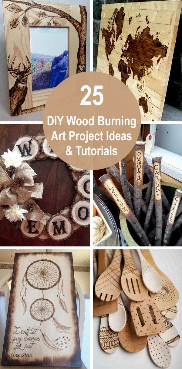 25 DIY Wood Burning Art Project Ideas & Tutorials. 