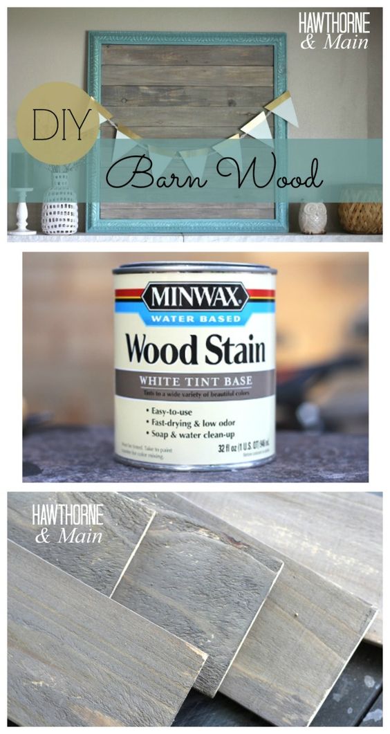 Make Your Own Barn Wood Using Wood Stain. 