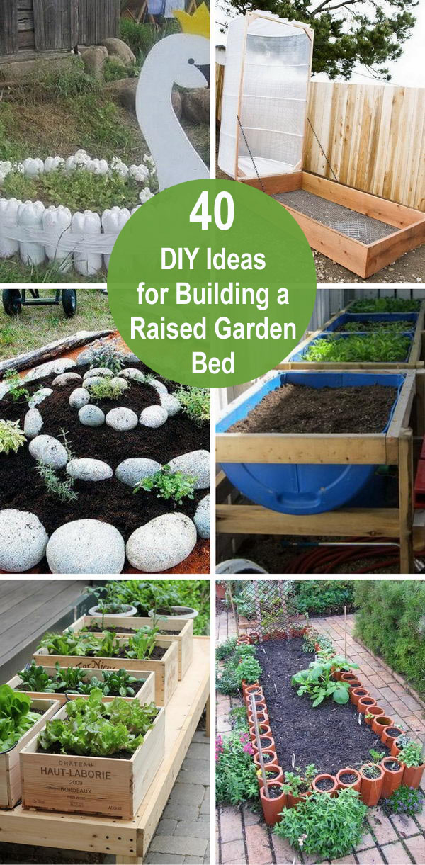 40+ DIY Ideas For Building A Raised Garden Bed. 